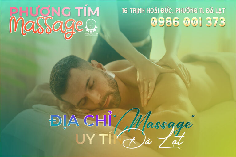 Đại-chỉ-massage-uy-tín-Đà-lạt-Phượng-Tím1