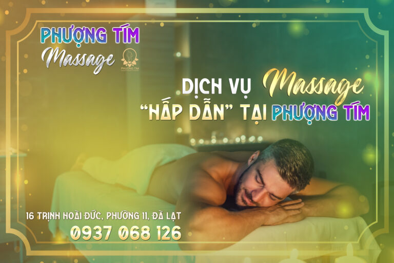 Dịch-vụ-massage-hấp-dẫn-tại-Phượng-Tím-massage1