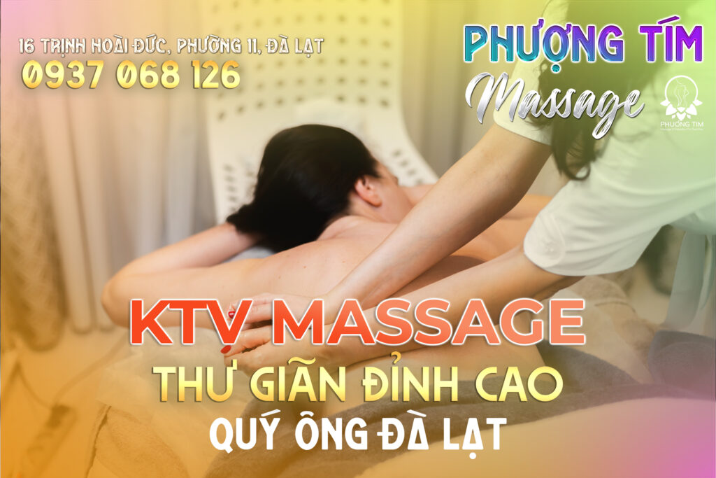 KTV-Massage-chuyên-nghiệp-Đà-Lạt---Phượng-Tím-Masage