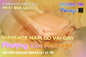 Massage-Nam-Vai-Gáy-Uy-Tín-Phượng-Tím-Đà-Lạt1